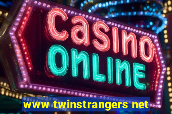 www twinstrangers net